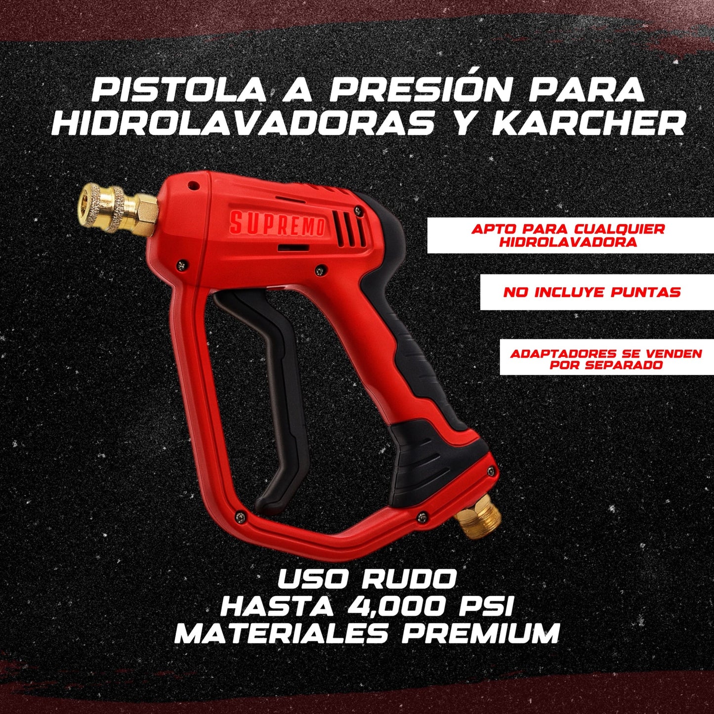 PISTOLA DE ALTA PRESIÓN HASTA 4000 PSI SUPREMOCLEAN (APTA PARA CUALQUIER HIDROLAVADORA) - Supremoclean