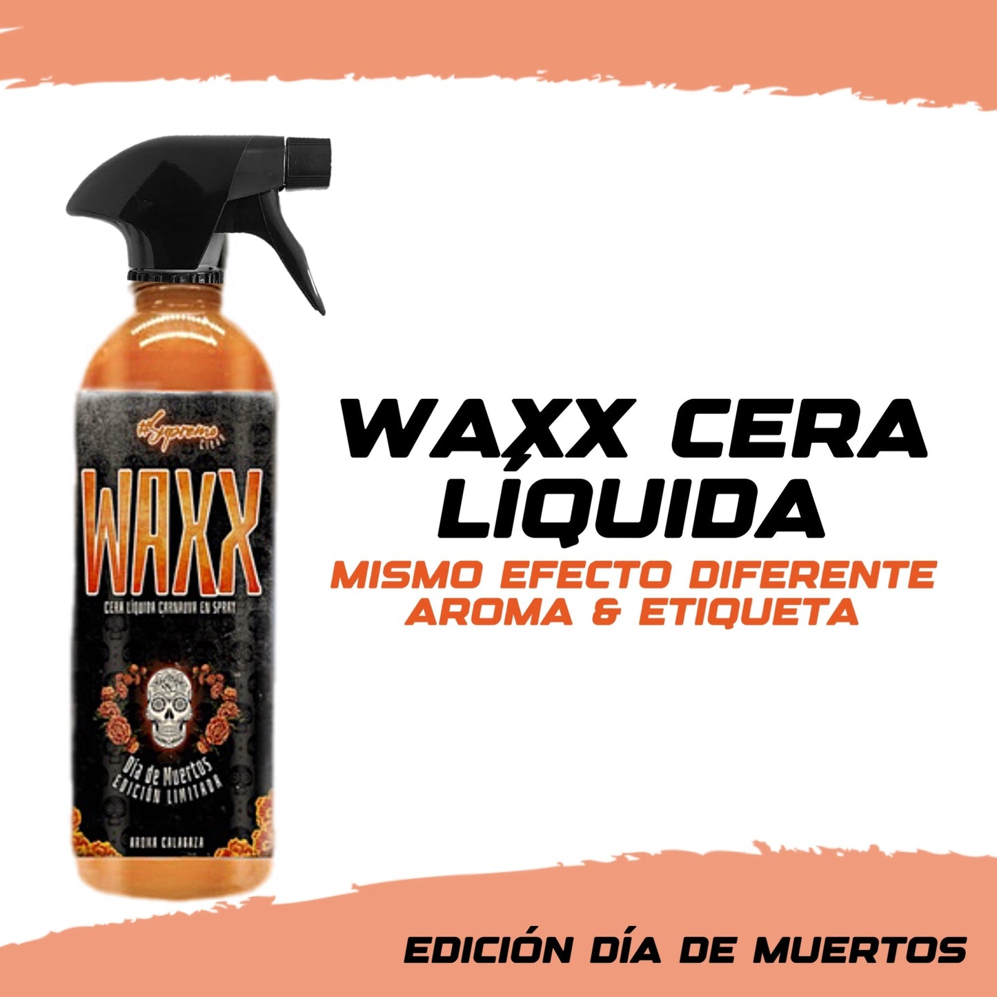 WAXX CERA LÍQUIDA EDICIÓN DÍA DE MUERTOS 💀 - Supremoclean