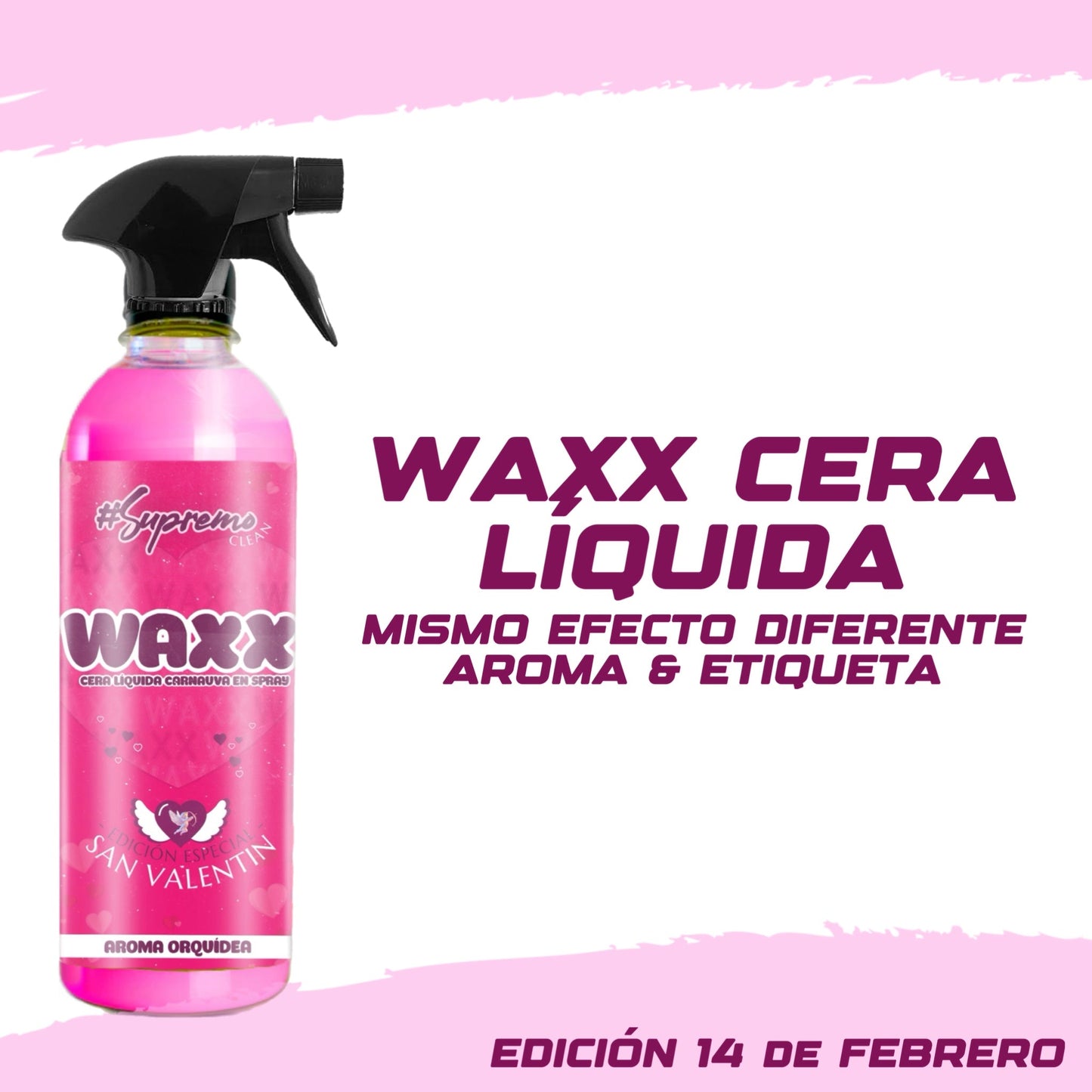 WAXX CERA LÍQUIDA EDICIÓN SAN VALENTÍN 💕 - Supremoclean