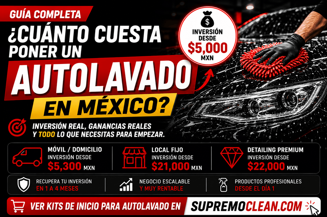 ¿Cuánto cuesta iniciar un autolavado en México? Guía completa de inversión. - Supremoclean