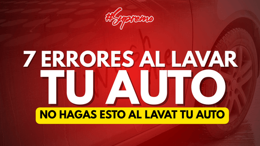 Los 7 Errores Más Comunes al Lavar tu Auto (y Cómo Evitarlos) - Supremoclean