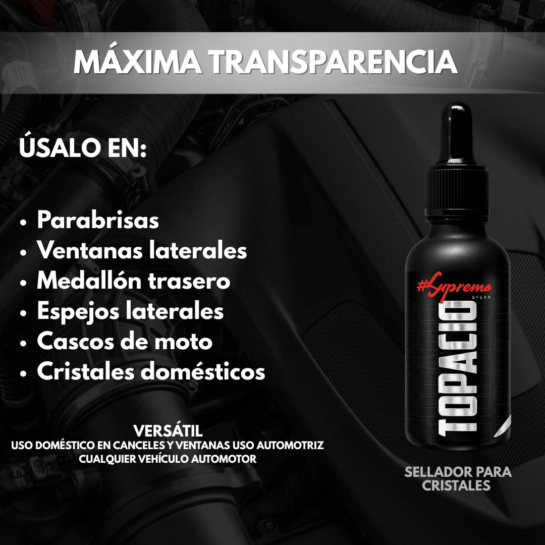 Topacio – Repelente de Lluvia y Sellador para Cristales Automotrices | Protección Hidrofóbica Duradera - Supremoclean
